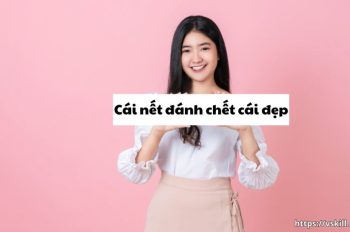 Giải đáp ý nghĩa câu tục ngữ “Cái nết đánh chết cái đẹp”