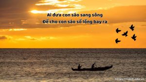 Ý nghĩa của bài ca dao “Ai đưa con sáo sang sông” cực hay