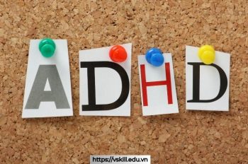 ADHD là gì? Giải đáp mọi thắc mắc liên quan