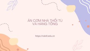 Ăn cơm nhà thổi tù và hàng tổng