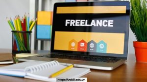 Freelancer là gì? Tìm hiểu về nghề tự do với tiềm năng thu nhập cao