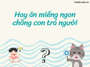 Hay ăn miếng ngon chồng con trả người