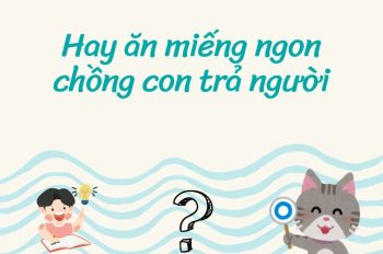 Ý nghĩa câu tục ngữ Hay ăn miếng ngon chồng con trả người