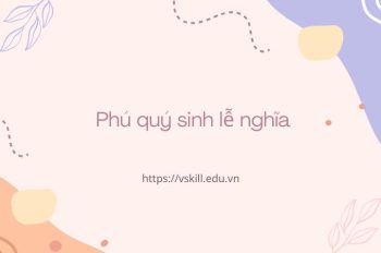 Giải thích ý nghĩa tục ngữ “Phú quý sinh lễ nghĩa” chi tiết