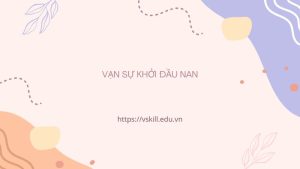 Vạn sự khởi đầu nan