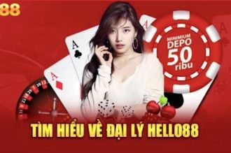 Đại lý hello88: Nhận ngay ưu đãi đặc biệt & hỗ trợ toàn diện